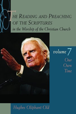 Cover image for The Reading and Preaching of the Scriptures in the Worship of the Christian Church, vol. 7, isbn: 9780802817716