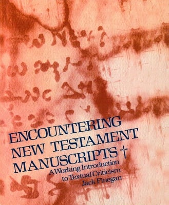 Cover image for Encountering New Testament Manuscripts, isbn: 9780802818362