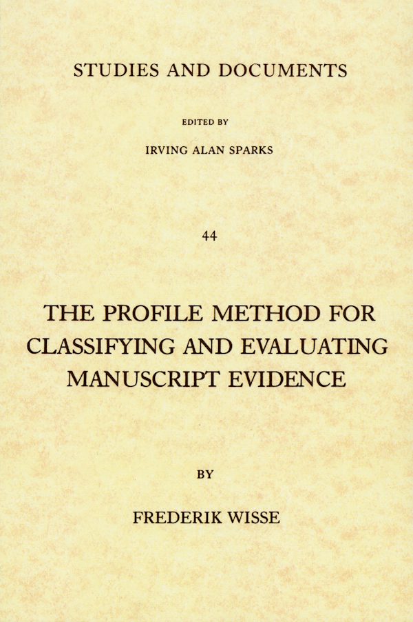 Cover image for The Profile Method for Classifying and Evaluating Manuscript Evidence, isbn: 9780802819185