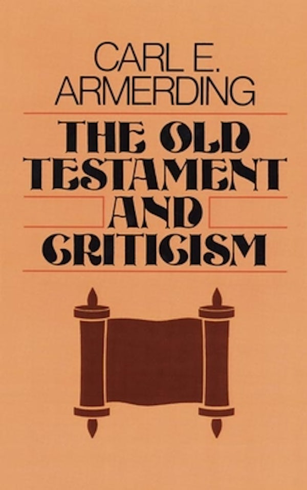 Cover image for The Old Testament and Criticism, isbn: 9780802819512