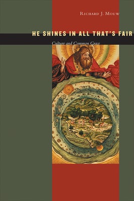 Cover image for He Shines in All That's Fair, isbn: 9780802821119