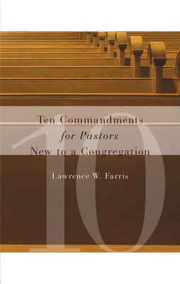 Cover image for Ten Commandments for Pastors New to a Congregation, isbn: 9780802821287