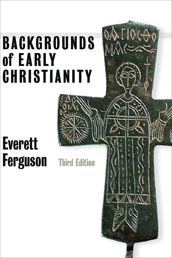 Cover image for Backgrounds of Early Christianity, isbn: 9780802822215