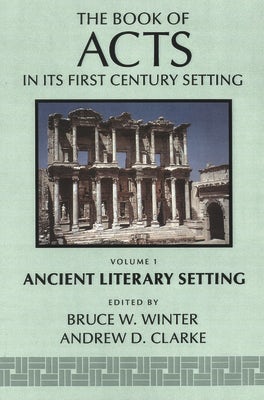 Cover image for The Book of Acts in Its Ancient Literary Setting, isbn: 9780802824332