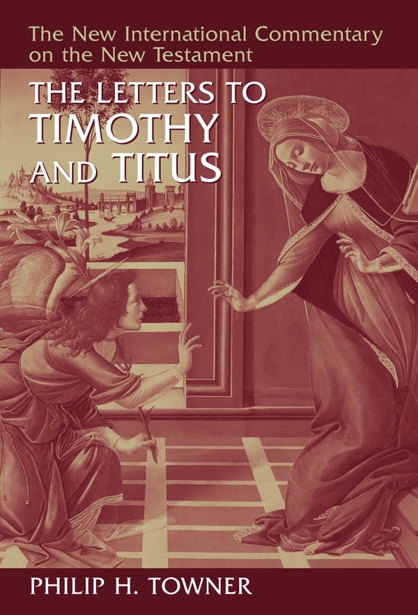 Cover image for The Letters to Timothy and Titus, isbn: 9780802825131