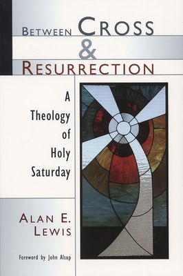 Cover image for Between Cross and Resurrection, isbn: 9780802826787