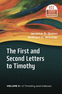 Cover image for The First and Second Letters to Timothy, Volume 2, isbn: 9780802827319