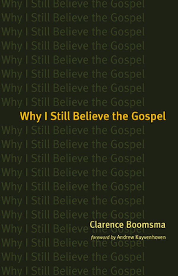 Cover image for Why I Still Believe the Gospel, isbn: 9780802827364
