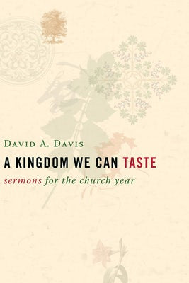 Cover image for A Kingdom We Can Taste, isbn: 9780802827470