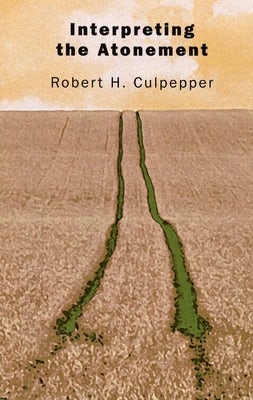 Cover image for Interpreting the Atonement, isbn: 9780802831699