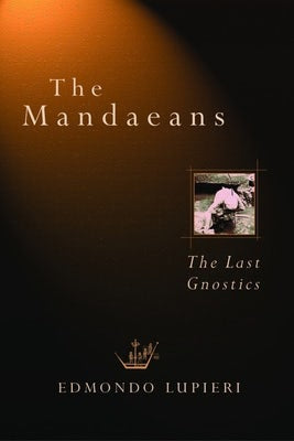 Cover image for The Mandaeans, isbn: 9780802833501