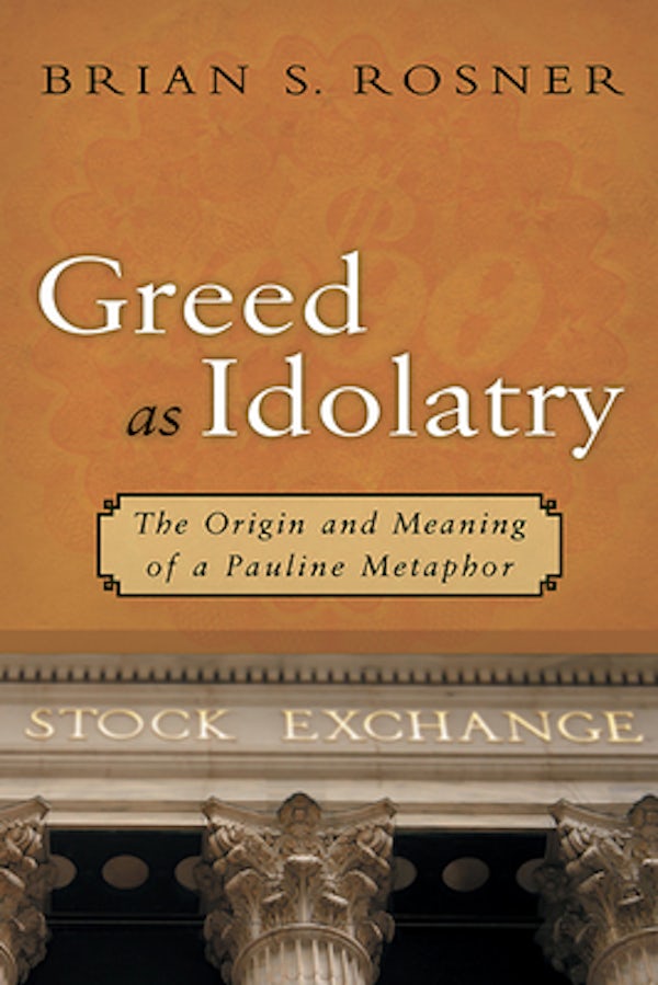 Cover image for Greed as Idolatry, isbn: 9780802833747
