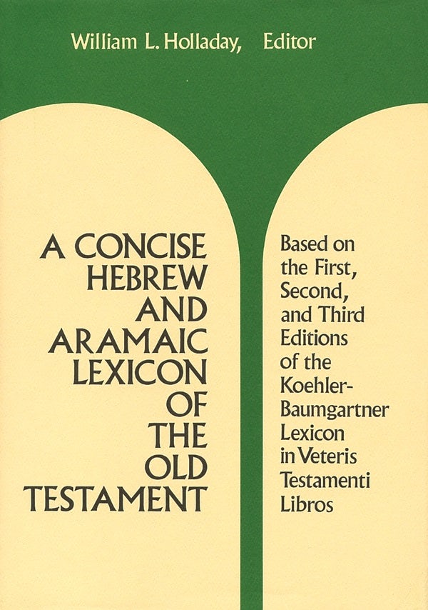 Cover image for A Concise Hebrew and Aramaic Lexicon of the Old Testament, isbn: 9780802834133