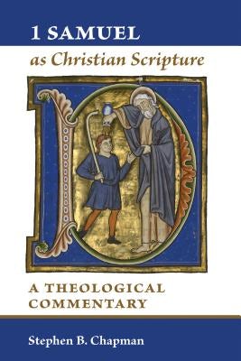 Cover image for 1 Samuel as Christian Scripture, isbn: 9780802837455