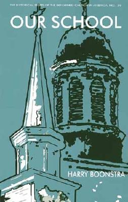 Cover image for Our School, isbn: 9780802839503