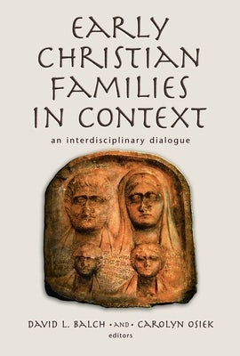 Cover image for Early Christian Families in Context, isbn: 9780802839862