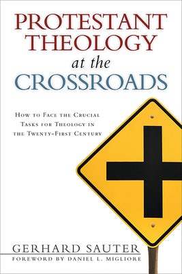 Cover image for Protestant Theology at the Crossroads, isbn: 9780802840349