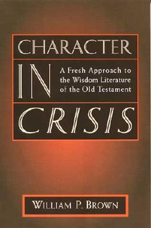 Cover image for Character in Crisis, isbn: 9780802841353