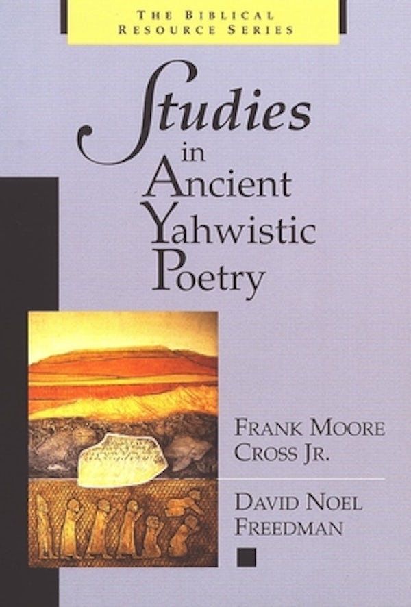 Cover image for Studies in Ancient Yahwistic Poetry, isbn: 9780802841599