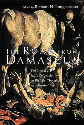Cover image for The Road from Damascus, isbn: 9780802841919