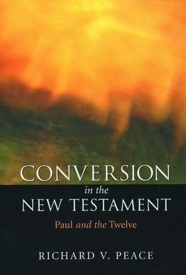 Cover image for Conversion in the New Testament, isbn: 9780802842350