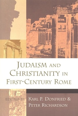 Cover image for Judaism and Christianity in First-Century Rome, isbn: 9780802842657