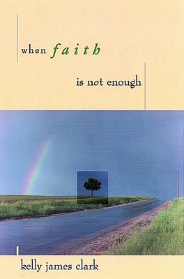 Cover image for When Faith Is Not Enough, isbn: 9780802843548