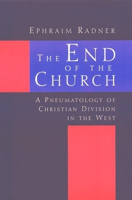 Cover image for The End of the Church, isbn: 9780802844613