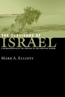 Cover image for The Survivors of Israel, isbn: 9780802844835