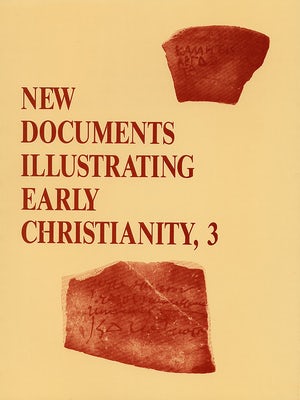 Cover image for New Documents Illustrating Early Christianity, 3, isbn: 9780802845139