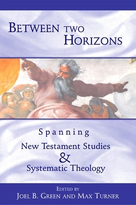 Cover image for Between Two Horizons, isbn: 9780802845412