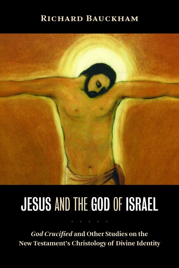 Cover image for Jesus and the God of Israel, isbn: 9780802845597
