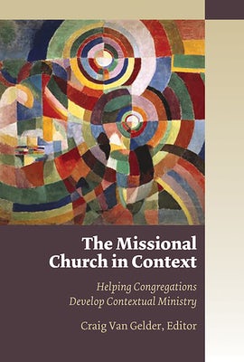 Cover image for The Missional Church in Context, isbn: 9780802845672