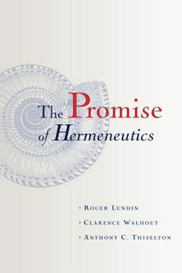 Cover image for The Promise of Hermeneutics, isbn: 9780802846358
