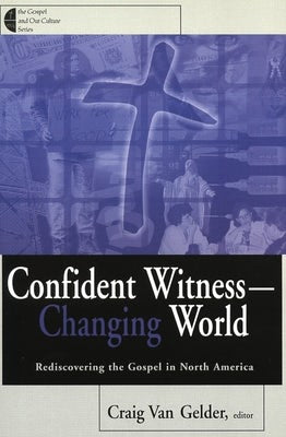 Cover image for Confident Witness--Changing World, isbn: 9780802846556