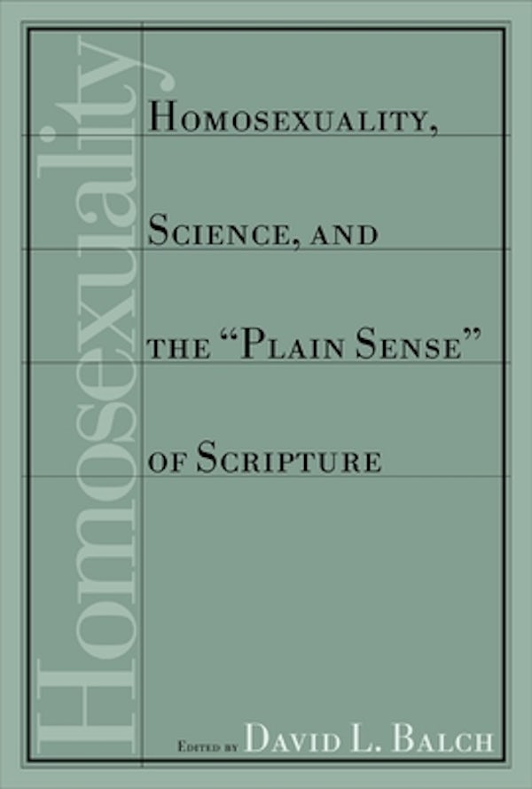 Cover image for Homosexuality, Science, and the Plain Sense of Scripture, isbn: 9780802846983