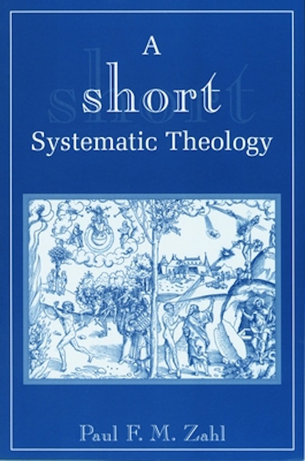Cover image for A Short Systematic Theology, isbn: 9780802847294