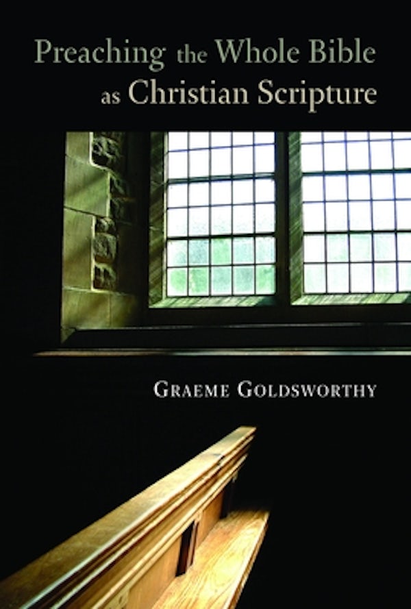 Cover image for Preaching the Whole Bible as Christian Scripture, isbn: 9780802847300
