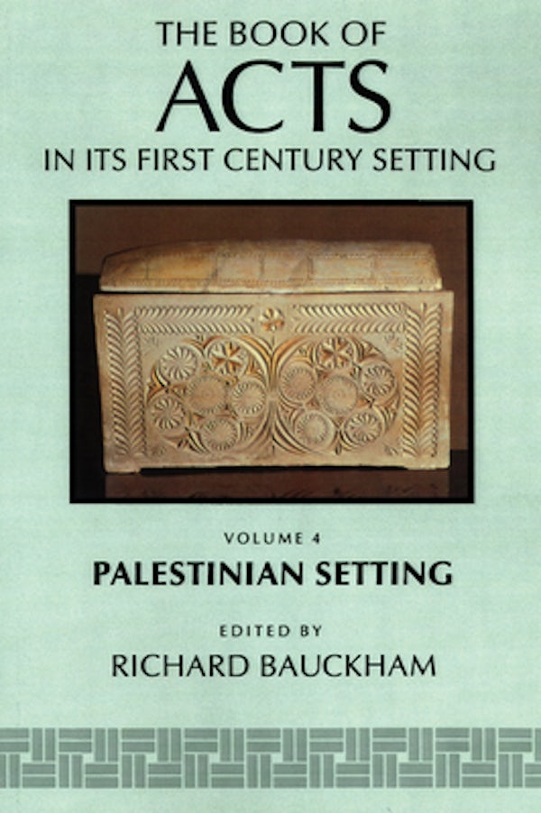 Cover image for The Book of Acts in Its Palestinian Setting, isbn: 9780802847898