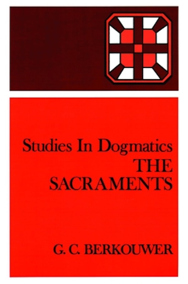 Cover image for The Sacraments, isbn: 9780802848222
