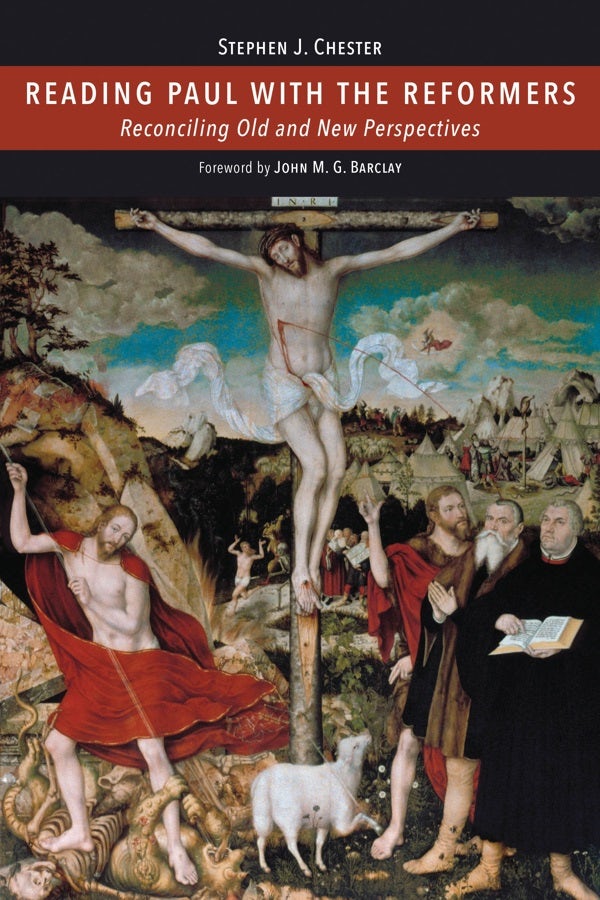 Cover image for Reading Paul with the Reformers, isbn: 9780802848369