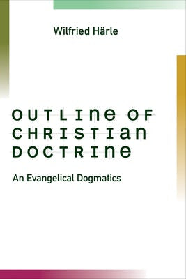 Cover image for Outline of Christian Doctrine, isbn: 9780802848420
