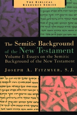 Cover image for Essays on the Semitic Background of the New Testament, isbn: 9780802848451
