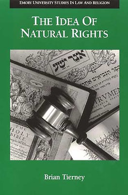 Cover image for The Idea of Natural Rights, isbn: 9780802848543