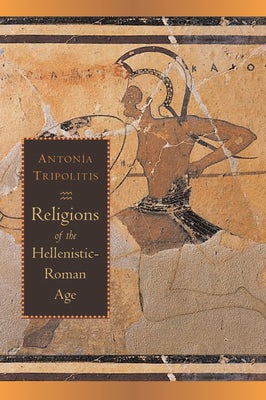 Cover image for Religions of the Hellenistic-Roman Age, isbn: 9780802849137
