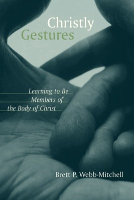 Cover image for Christly Gestures, isbn: 9780802849373