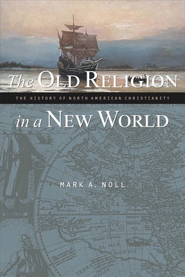 Cover image for The Old Religion in a New World, isbn: 9780802849489