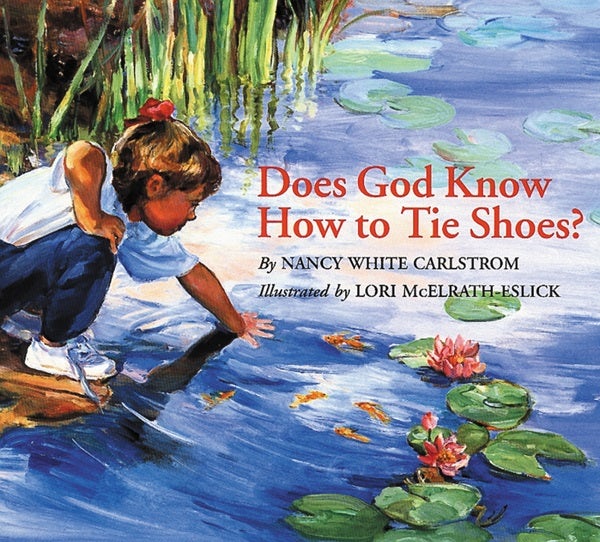 Cover image for Does God Know How to Tie Shoes?, isbn: 9780802851253