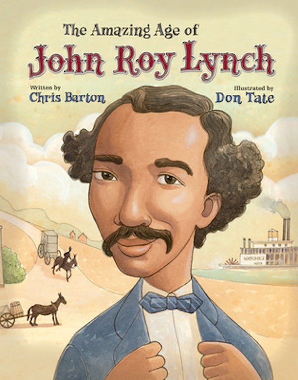 Cover image for The Amazing Age of John Roy Lynch, isbn: 9780802853790