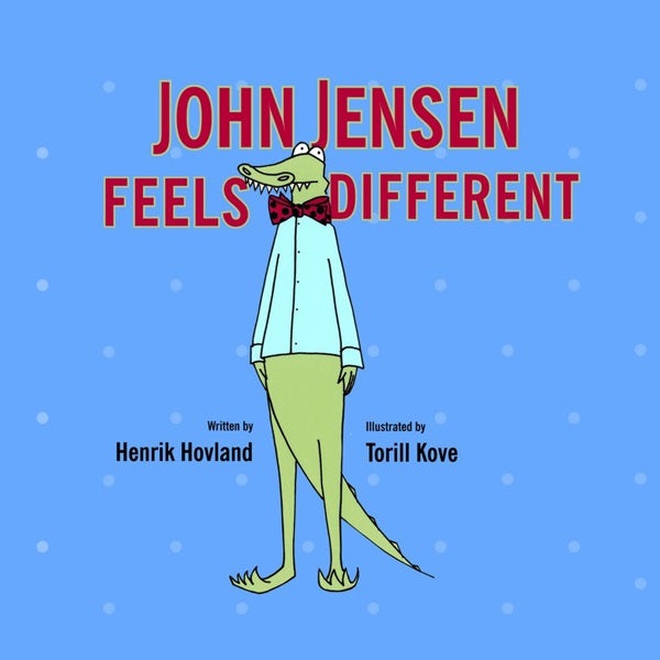 Cover image for John Jensen Feels Different, isbn: 9780802853998
